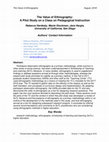 Research paper thumbnail of The Value of Ethnography: A pilot study of a class on pedagogical instruction