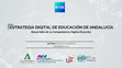 Research paper thumbnail of Estrategia digital de educación de Andalucía: desarrollo de la Competencia Digital Docente