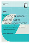 Research paper thumbnail of Making & more: gemeinsam Lernen gestalten. Book of Abstracts