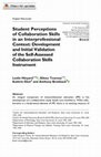 Research paper thumbnail of Student Perceptions of Collaboration Skills in an Interprofessional Context: Development and Initial Validation of the Self-Assessed Collaboration Skills Instrument