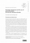 Research paper thumbnail of On design, development and the axes of pluriversal politics: An interview with Arturo Escobar