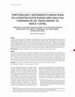 Research paper thumbnail of Territorialidad y Asentamiento Urbano Rural en La Frontera Sur De Buenos Aires (Siglo XIX): Itinerarios De Los "Indios Amigos" De Maycá y Catriel