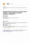 Research paper thumbnail of Enseignement de la grammaire en Français Langue Etrangère : représentations et pratiques d'étudiants en Master FLE