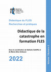 Research paper thumbnail of Didactique de la catastrophe en formation FLES