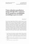 Research paper thumbnail of "Visitas culturales transatlánticas de fines del siglo XIX y comienzos del XX: propuestas y posibilidades metodológicas para su estudio"