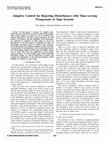 Research paper thumbnail of Adaptive control for rejecting disturbances with time-varying frequencies in tape systems