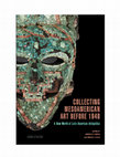 Research paper thumbnail of Collecting Mesoamerican Art before 1940: A New World of Latin American Antiquities