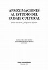 Research paper thumbnail of Enseñando sociales en el paisaje: identidad, paisaje y patrimonio a través del “Proyecto Campus”