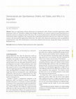 Research paper thumbnail of Democracies are Spontaneous Orders, Not States and Why It Is Important.