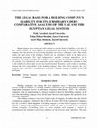 Research paper thumbnail of The Legal Basis for a Holding Company’s Liability for Its Subsidiary’s Debt: Comparative Analysis of the Uae and the Egyptian Legal Systems