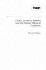 Research paper thumbnail of Croce, Gramsci, Bobbio and the Italian Political Tradition