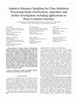 Research paper thumbnail of Adaptive Subspace Sampling for Class Imbalance Processing-Some clarifications, algorithm, and further investigation including applications to Brain Computer Interface