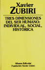 Research paper thumbnail of Zubiri, Xavier - Tres dimensiones del ser humano. Individual, social e histórica