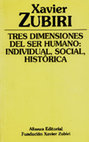 Research paper thumbnail of ZUBIRI, X. Tres Dimensiones del ser humano. Individual, social, historica Alianza