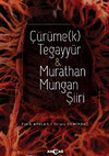 Research paper thumbnail of ÇÜRÜME(K) / TEGAYYÜR & MURATHAN MUNGAN ŞİİRİ