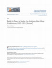 Research paper thumbnail of Battle for Peace in Sudan: An Analysis of the Abuja Conferences, 1992–1993, by Steven Wondu and Ann Lesch. 247 pages, index, maps, photographs, appendices. Lanham, MD: University Press of America, 2000. $52.50 (Cloth) ISBN 0-7618-1516-3