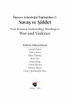 Research paper thumbnail of Savaş ve Şiddet Near Eastern Archaeology Meetings 1