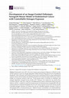 Research paper thumbnail of Development of an Image-Guided Orthotopic Xenograft Mouse Model of Endometrial Cancer with Controllable Estrogen Exposure