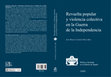 Research paper thumbnail of Revuelta popular y violencia colectiva en la Guerra de la Independencia