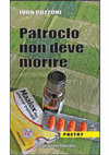 Research paper thumbnail of Patroclo non deve morire [raccolta di versi]