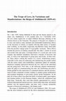 Research paper thumbnail of The Trope of Love, its Variations and Manifestations: the Reign of Abdülmecid (1839-61)