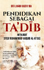 Research paper thumbnail of Pendidikan Sebagai Ta'dib Menurut Syed Muhammad Naquib Al-Attas