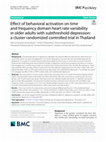 Research paper thumbnail of Effect of behavioral activation on time and frequency domain heart rate variability in older adults with subthreshold depression: a cluster randomized controlled trial in Thailand