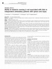 Research paper thumbnail of Ability of obstacle crossing is not associated with falls in independent ambulatory patients with spinal cord injury