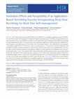 Research paper thumbnail of Immediate Effects and Acceptability of an Application-Based Stretching Exercise Incorporating Deep Slow Breathing for Neck Pain Self-management