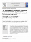 Research paper thumbnail of The immediate effects of traditional Thai massage on heart rate variability and stress-related parameters in patients with back pain associated with myofascial trigger points