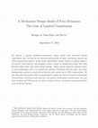 Research paper thumbnail of A Mechanism Design Model of Firm Dynamics: The Case of Limited Commitment