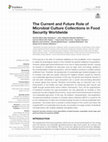 Research paper thumbnail of The Current and Future Role of Microbial Culture Collections in Food Security Worldwide