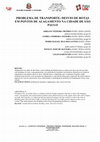 Research paper thumbnail of PROBLEMA DE TRANSPORTE: DESVIO DE ROTAS EM PONTOS DE ALAGAMENTO NA CIDADE DE SÃO PAULO