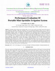 Research paper thumbnail of Performance Evaluation OfPortable Mini-Sprinkler Irrigation System