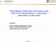 Research paper thumbnail of Multi-Objective Optimization Techniques using ANSYS-CFX-DesignXplorerTM. Case Study: Optimization of Static Mixer