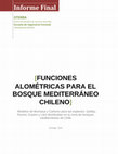 Research paper thumbnail of FUNCIONES ALOMÉTRICAS PARA EL BOSQUE MEDITERRÁNEO CHILENO