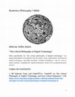 Research paper thumbnail of Borderless Philosophy 7 (2024): “The Critical Philosophy of Digital Technology," Special Topic Issue, Table of Contents, Including Links to Articles