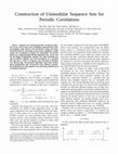 Research paper thumbnail of Construction of unimodular sequence sets for periodic correlations