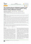 Research paper thumbnail of The Correlation between Orthodontic Treatment Need and Psychosocial Impact of Dental Aesthetics among Patients Seeking Orthodontic Treatment