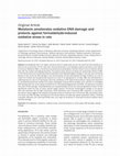 Research paper thumbnail of Melatonin ameliorates oxidative DNA damage and protects against formaldehyde-induced oxidative stress in rats