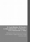 Research paper thumbnail of R. Czech-Błońska, W. Duczko, E. Miśta-Jakubowska, D. Rozmus, B. Sz. Szmoniewski, J. Tokaj, Kilkadziesiąt lat badań nad hutnictwem kruszcowym na Ziemi Olkuskiej w Zagłębiu Dąbrowskim i na Śląsku - najważniejsze aspekty