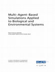 Research paper thumbnail of Multi-Agent-Based Simulations Applied to Biological and Environmental Systems