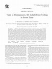 Research paper thumbnail of Taste in chimpanzees. III: labeled-line coding in sweet taste