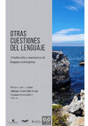 Research paper thumbnail of OTRAS CUESTIONES DEL LENGUAJE: TRADUCCIÓN Y ENSEÑANZA DE LENGUAS EXTRANJERAS