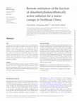 Research paper thumbnail of Remote estimation of the fraction of absorbed photosynthetically active radiation for a maize canopy in Northeast China