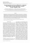 Research paper thumbnail of Evapotranspiration and crop coefficient for a temperate desert steppe ecosystem using eddy covariance in Inner Mongolia, China