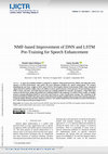 Research paper thumbnail of NMF-based Improvement of DNN and LSTM Pre-Training for Speech Enhancemet