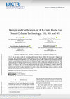 Research paper thumbnail of Design and Calibration of E-Field Probe for Multi Cellular Technology Frequency Bands (2G, 3G,4G)