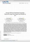 Research paper thumbnail of Energy Efficient Distributed Anomaly Detection using Semi-Supervised Models in IoT