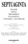 Research paper thumbnail of Septuaginta 4. Psalmii, Odele, Proverbele, Ecleziastul, Cântarea Cântărilor [2006]